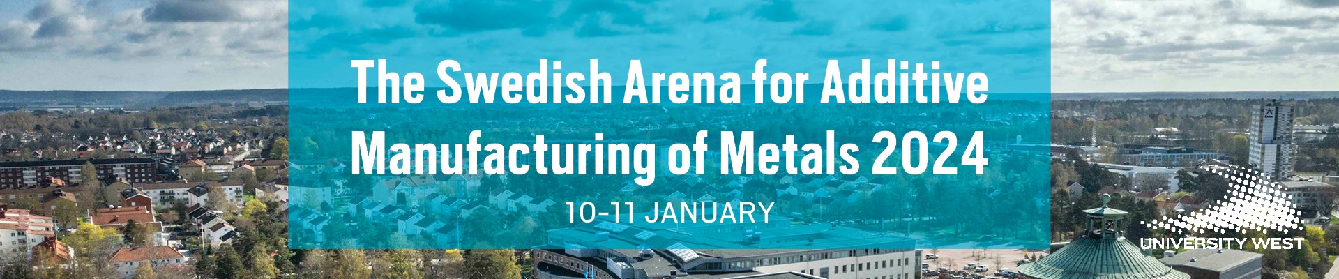 The Swedish Arena for Additive Manufacturing of Metals 2024